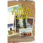 The Finer Things Club: The Summertime Chronicles of a Yellowstone Housekeeping Employee - Paperback