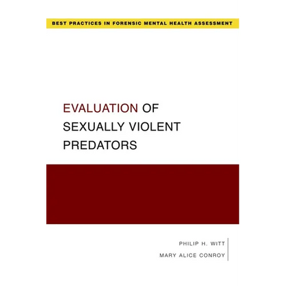 Evaluation of Sexually Violent Predators - Paperback