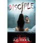 Disciple: Book Two of the New Apocrypha - Paperback