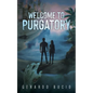 Welcome to Purgatory - Paperback