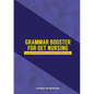Grammar Booster for OET Nursing: Language and grammar for effective communication in healthcare settings - Paperback