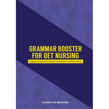 Grammar Booster for OET Nursing: Language and grammar for effective communication in healthcare settings - Paperback