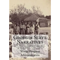 Georgia Slave Narratives: A Folk History of Slavery in the United States From Interviews with Former Slaves - Paperback