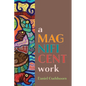 A Magnificent Work - Hardcover