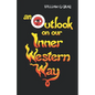 Outlook on Our Inner Western Way - Paperback