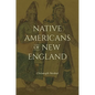 Native Americans of New England - Hardcover