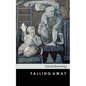 Falling Away - Paperback