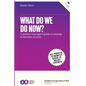 What Do We Do Now?: A product manager's guide to strategy in the time of crisis - Paperback