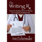 The Writing Rx - Paperback