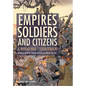 Empires, Soldiers, and Citizens - Paperback