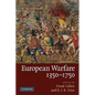 European Warfare, 1350-1750 - Paperback