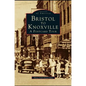 Bristol to Knoxville: A Postcard Tour - Hardcover