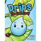 Drips the Dew Drop - Hardcover