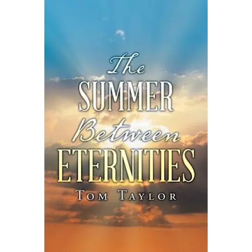 The Summer Between Eternities - Paperback
