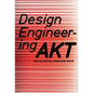 Design Engineering: AKT: Adams Kara Taylor - Hardcover