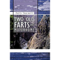 Two Old Farts and a Motorhome!! - Paperback