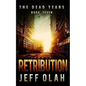 The Dead Years - RETRIBUTION - Book 7 (A Post-Apocalyptic Thriller) - Paperback