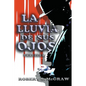 La lluvia de sus ojos - Paperback