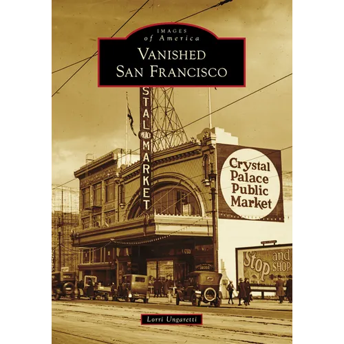 Vanished San Francisco - Paperback