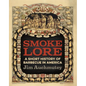 Smokelore: A Short History of Barbecue in America - Paperback