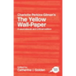 Charlotte Perkins Gilman's the Yellow Wall-Paper: A Sourcebook and Critical Edition - Paperback