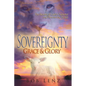 Sovereignty, Grace & Glory: The Beauty of God's Character and Plan for the World - Paperback