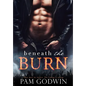 Beneath the Burn - Hardcover