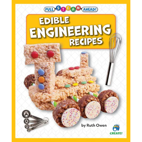 Edible Engineering Recipes - Library Binding