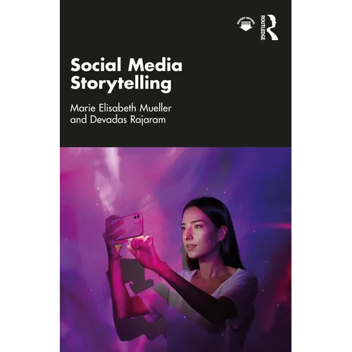 Social Media Storytelling - Paperback