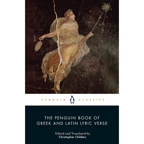 The Penguin Book of Greek and Latin Lyric Verse - Paperback