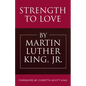 Strength to Love - Hardcover