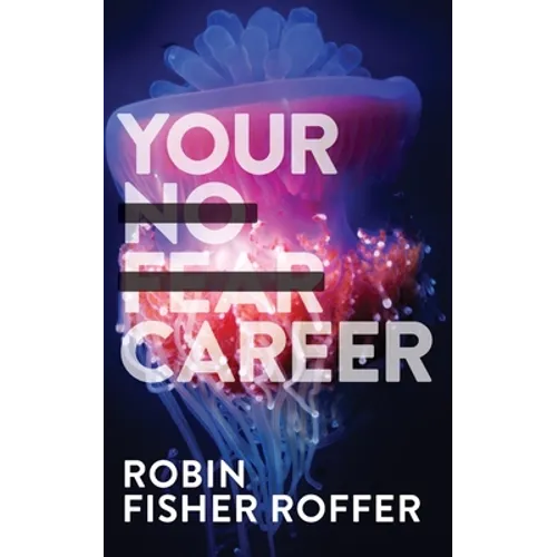 Your No Fear Career - Paperback