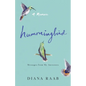 Hummingbird: Messages from My Ancestors - Paperback