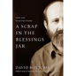 A Scrap in the Blessings Jar: New and Selected Poems - Hardcover