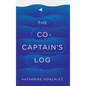 The Co-Captain's Log - Hardcover