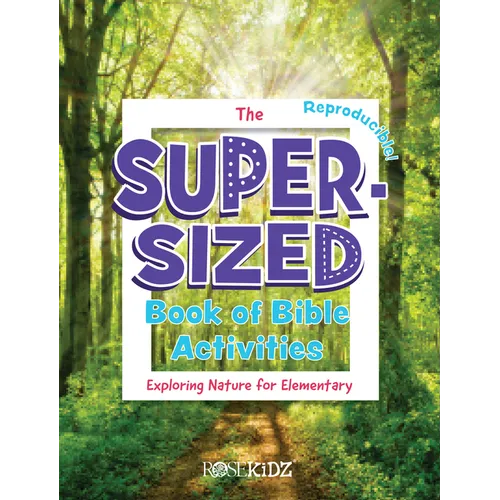 The Super-Sized Book of Bible Activities: Exploring Nature for Elementary - Paperback
