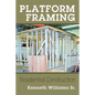 Platform Framing: Residential Construction - Paperback