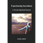 Experiencing Sacredness: A Psycho-Spiritual Journey - Paperback