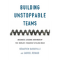 Building Unstoppable Teams: Business Lessons Inspired by the World's Toughest Cycling Race - Paperback