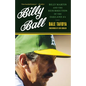 Billy Ball: Billy Martin and the Resurrection of the Oakland A's - Paperback