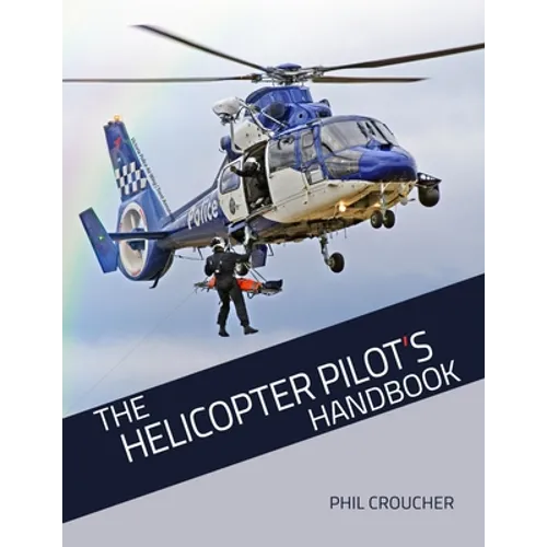 The Helicopter Pilot's Handbook - Paperback