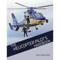 The Helicopter Pilot's Handbook - Paperback
