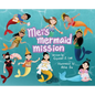 Mei's Mermaid Mission - Hardcover