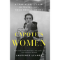 Capote's Women: A True Story of Love, Betrayal, and a Swan Song for an Era - Library Binding