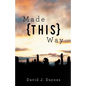 Made This Way - Paperback