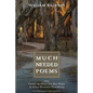 Much Needed Poems - Paperback