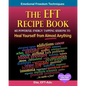 The EFT Recipe Book, Emotional Freedom Techniques, 165 Powerful Energy Tapping Sessions to: Heal Yourself from Almost Anything! - Paperback