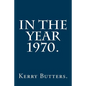 In the Year 1970. - Paperback