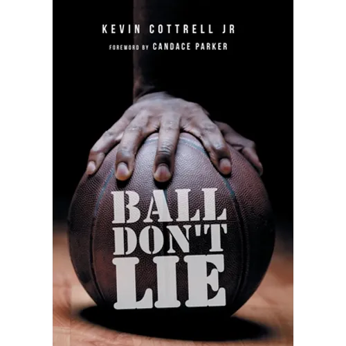 Ball Don't Lie - Hardcover