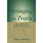 Stringing the Pearls: How to Read the Weekly Torah Portion - Paperback